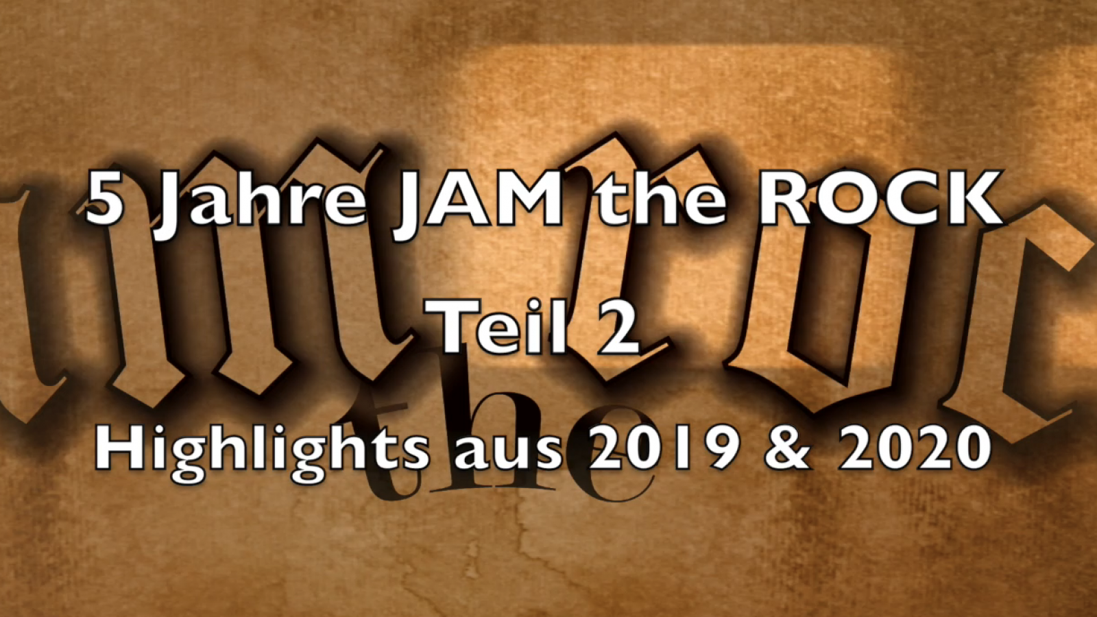 5 JAHRE JAM THE ROCK - TEIL 2