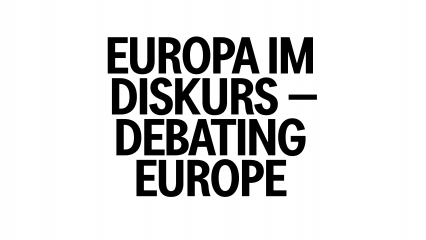 Europa im Diskurs - Debating Europe
