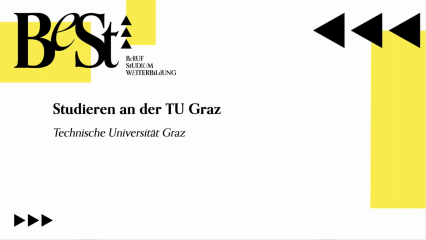 Posterframe von BeSt - Messe für Beruf, Studium und Weiterbildung: Studieren an der TU Graz